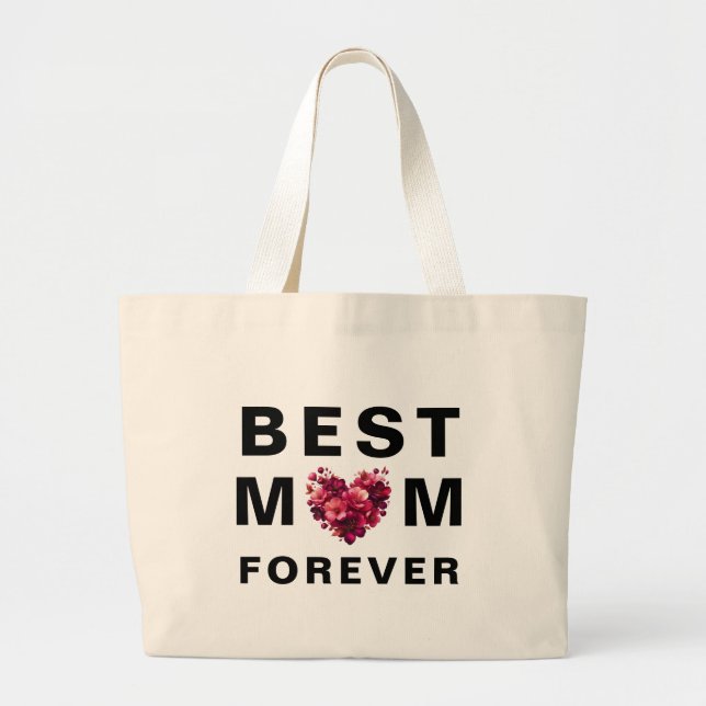 Best Mum Forever – Durable Jumbo Tote Bag Gift (Front)