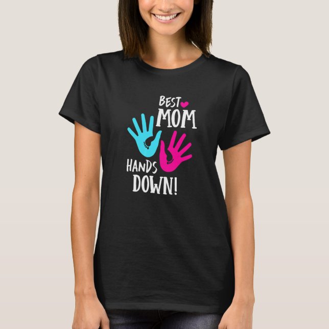 Best Mum Hands Down T-Shirt (Front)