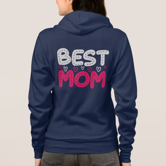 "Best Mum Hoodie - Cute Mother's Day Gift Pullover (Back)