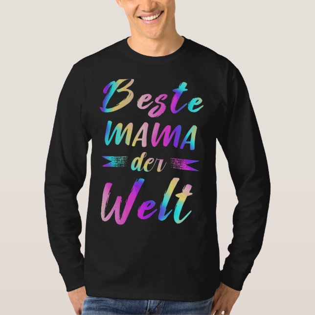Best Mum In German For Mother's Day Colourful Rain T-Shirt (Front)