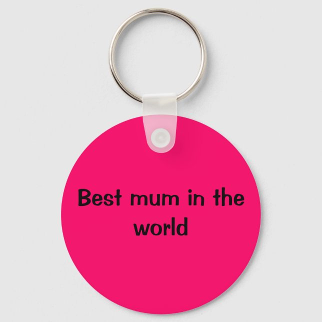 Best mum in the world key ring (Front)