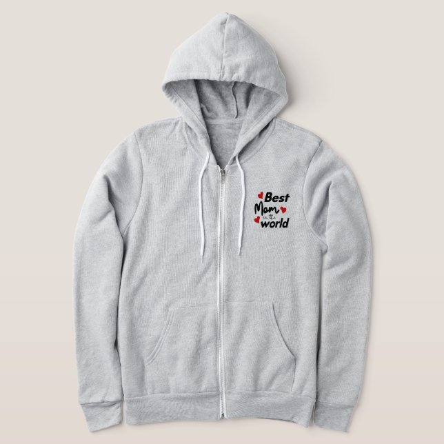 Best Mum In The World Mother's Day Hoodie (Laydown)