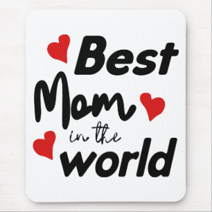 Best Mum In The World Mother's Day Mouse Pad