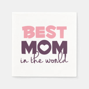 Best Mum in the World Mother's Day   Napkin
