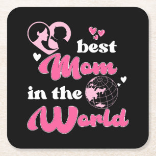 Best Mum In The World Mother's Day Square Paper Coaster