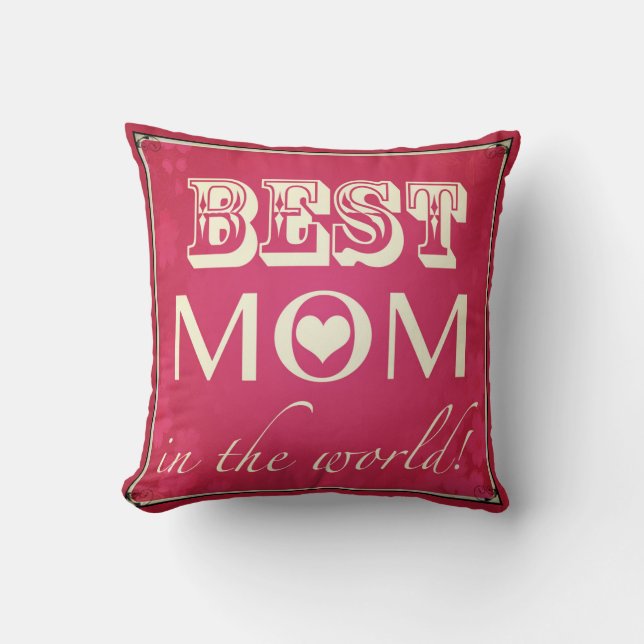 "Best Mum in the World" Pillow (Front)