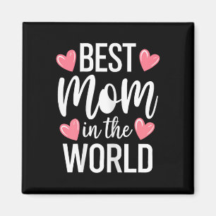 Best Mum In The World Shirt Women Best Mum Ever Mo Magnet