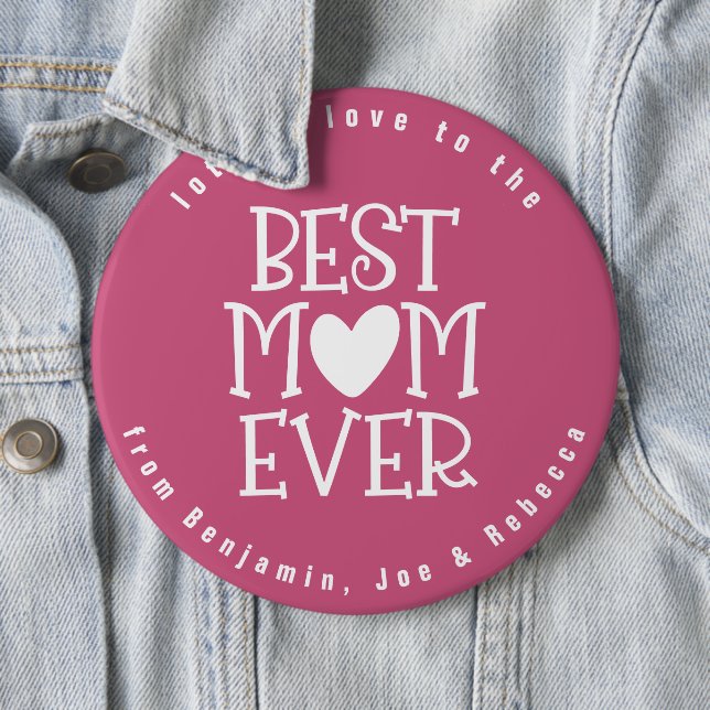 Best Mum Mum Ever Heart Names Berry Pink White 6 Cm Round Badge (In Situ)