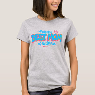 Best Mum of the World T-Shirt