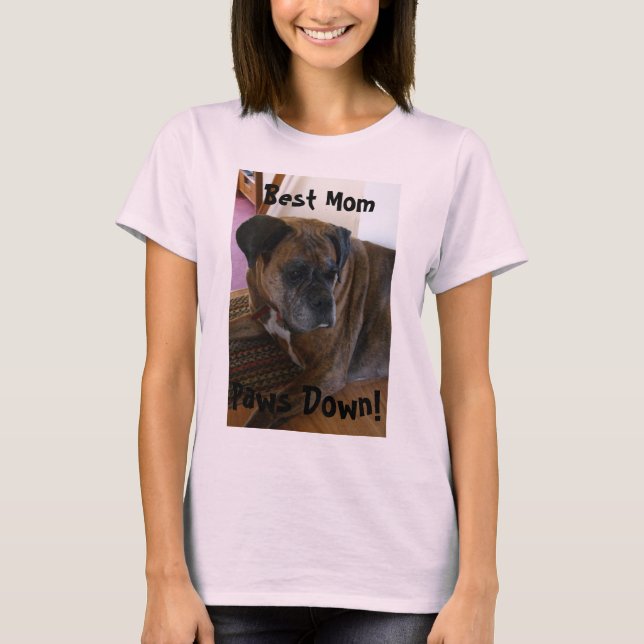 Best Mum, Paws Down! T-Shirt (Front)