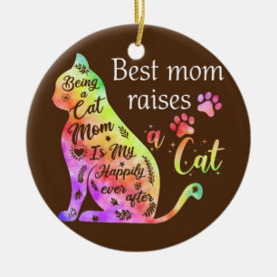Best Mum Raises A Cat Lover Cat Mum Life Mother's Ceramic Tree Decoration