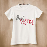 Best Mum Red Script Simple Mother`s Day T-Shirt<br><div class="desc">Best Mum Red Script Simple Mother`s Day T-Shirt. A modern and simple T-shirt with a Best Mum script in red - change the text if you want. Great gift idea for your mother for Mother`s Day or birthday.</div>