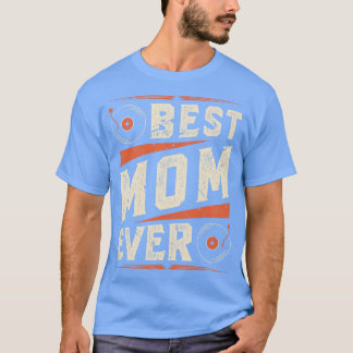 Best Mum Vinyl Records T-Shirt