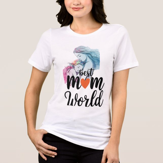 Best mum world Tri-Blend shirt (Front)