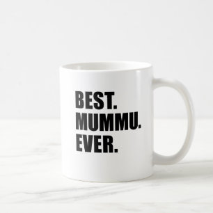 Best Mummu Ever Mug