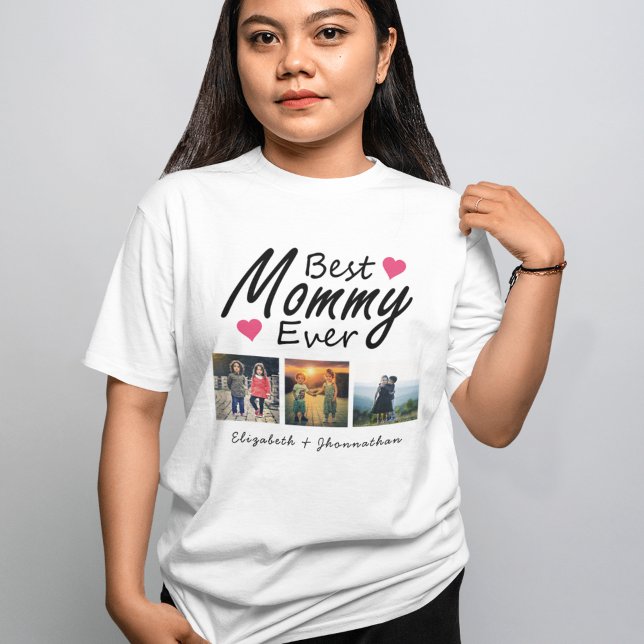 Best Mummy Ever 3 Photo Collage kids name Mother T-Shirt (Creator Uploaded)