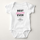 Best Mummy Ever | First Mother's Day Baby Bodysuit