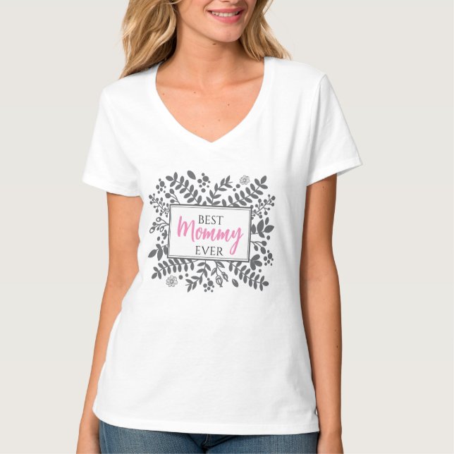 Best Mummy Ever Keepsake Memory Mothers Shirt (Front)