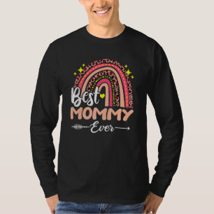 Best Mummy Ever  Leopard Rainbow Happy Mother's Da T-Shirt
