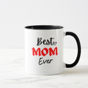Best Mummy Ever   Mother's Day Coffee Mug
