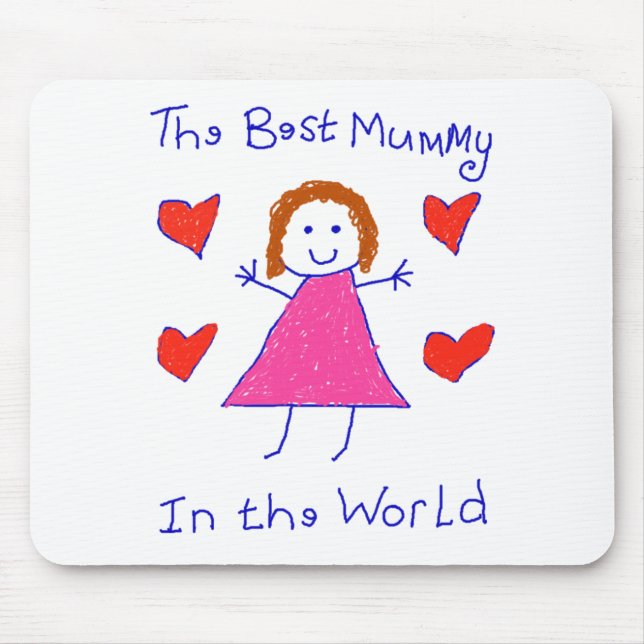 Best Mummy In The World Mouse Pad (Front)