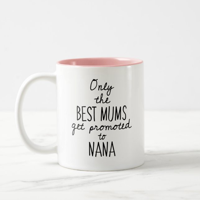 Best Mums Promoted To NANA Mug (Left)