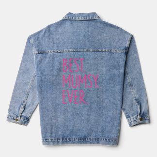 Best Mumsy Ever  Pink  Denim Jacket