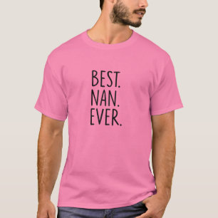 Best Nan Ever T-Shirt