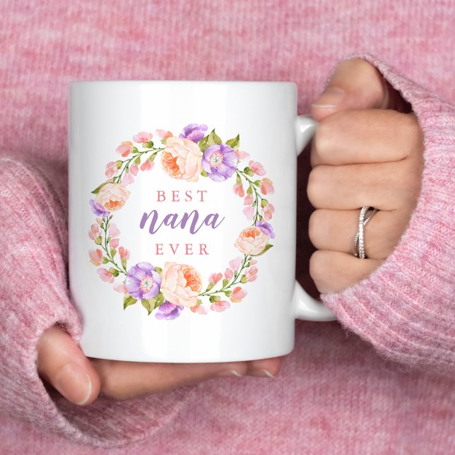 Best Nana Ever Floral Mother's Day Gift Coffee Mug (Creator Uploaded)