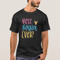 Best Nana Ever Funny Saying Mother’S Day Gifts For