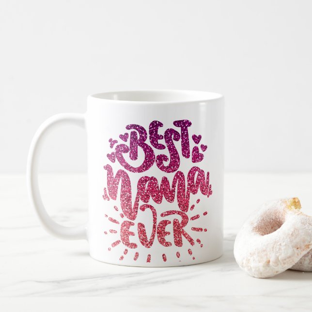 BEST NANA EVER GLITTER  CUSTOM TYPOGRAPHY COFFEE MUG (With Donut)