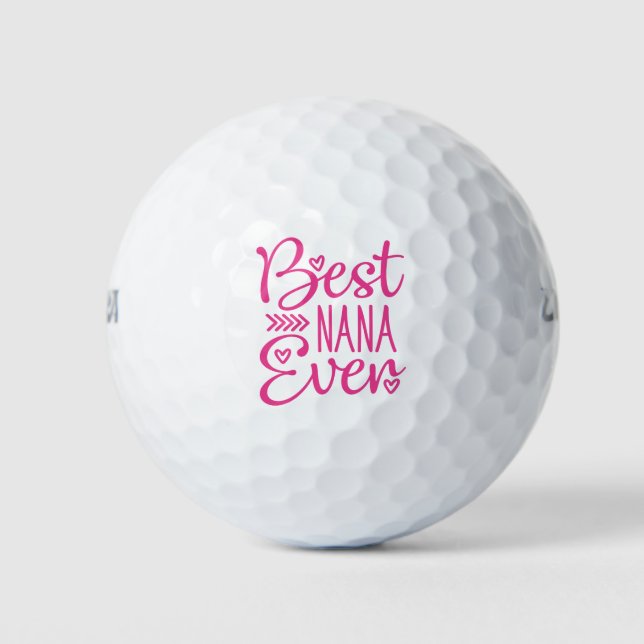 Best Nana Ever Golf Balls (Front)