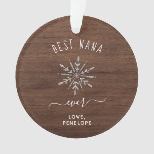 Best Nana Ever Rustic Snowflake and Photo Ornament