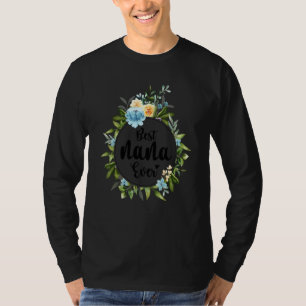 Best Nana Ever Women Flower Decoration Grandma 1 T-Shirt