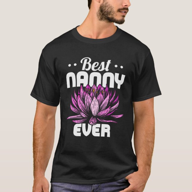 Best Nanny Ever Cute Grandmother Nanny Mothers Day T-Shirt (Front)