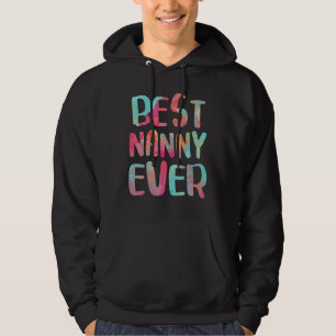 Best Nanny Ever   Mother S Day     Hoodie