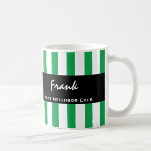 Best NEIGHBOR Ever GREEN Stripes Custom Name V10 Coffee Mug