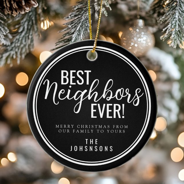 Best Neighbors Ever Modern Black and White  Ceramic Tree Decoration (Best Neighbors Ever Modern Black and White Ceramic Ornament)