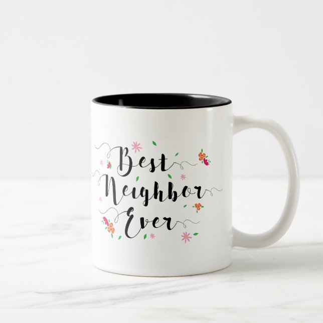 Best Neighbour Ever Mug (Right)
