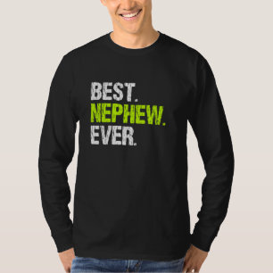 Best Nephew Ever Cool Funny Pullover