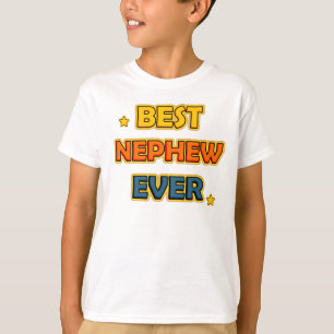Best Nephew Ever T-Shirt