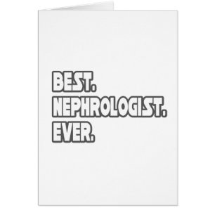 Best Nephrologist Ever
