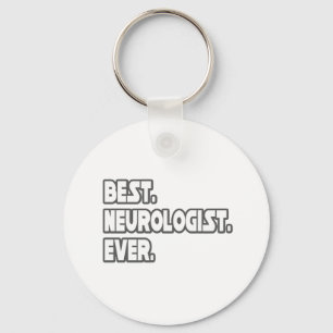 Best Neurologist Ever Key Ring