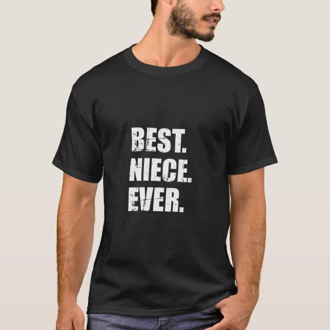 Best Niece Ever T-Shirt (Front)
