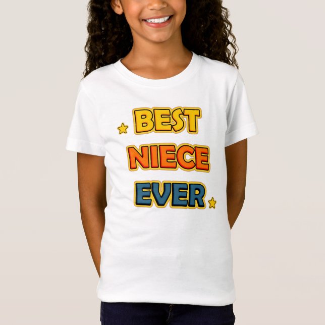 Best Niece Ever T-Shirt (Front)