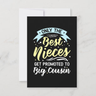 Best Nieces Get Promoted To Big Cousin RSVP Card
