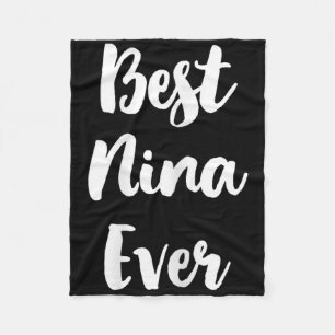 Best Nina Ever Family Cute  Fleece Blanket