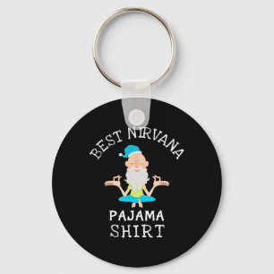 Best Nirvana Pajama For Yoga And Relaxation  Key Ring