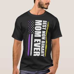 Best Non Binary Mum Ever Lgbt Gay Pride T-Shirt