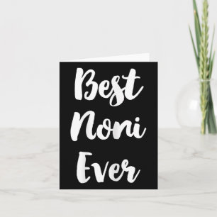 Best Noni Ever Family Cute Card
